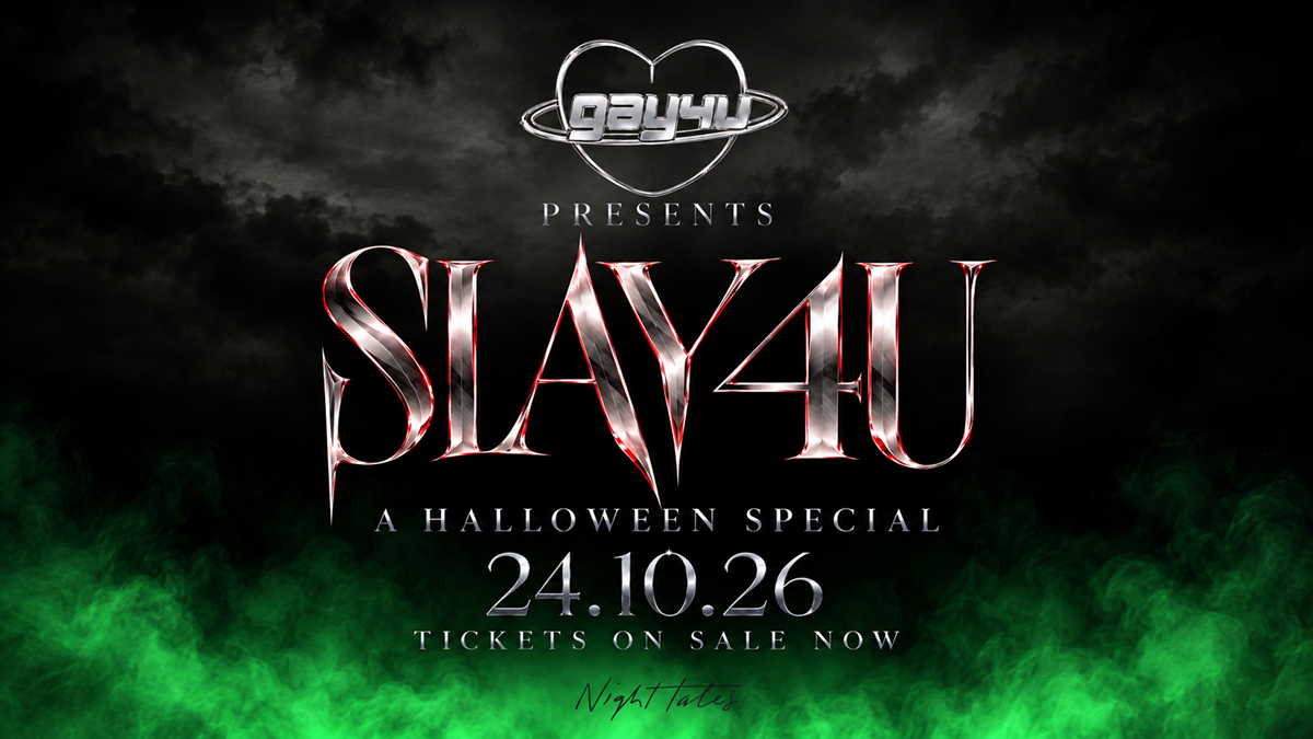 GAY4U presents SLAY4U: A Halloween Special 🖤