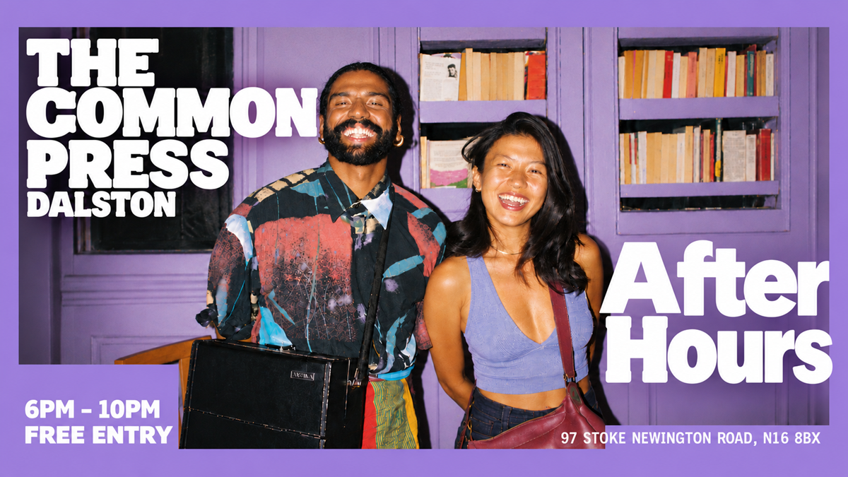 The Common Press After Hours